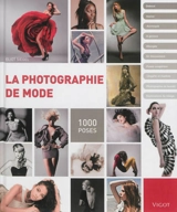 La photographie de mode : 1.000 poses - Eliot Siegel