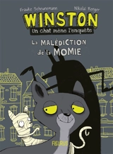 Winston, un chat mène l'enquête. La malédiction de la momie - Frauke Scheunemann