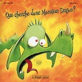Que cherche donc monsieur Dragon ? - Roy, Dorothée