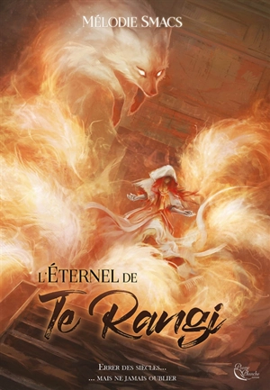 L'éternel de Te Rangi - Mélodie Smacs