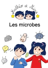Mathéo et Mina, les microbes - Ikuko Ikeda