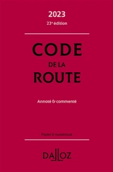 Code de la route 2023 : annoté & commenté