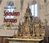 Splendeurs baroques : Aure et Louron - Jacques Brau