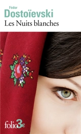 Les nuits blanches - Fédor Dostoievski