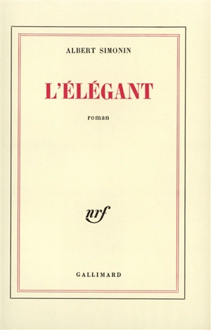 L'Elégant - Albert Simonin