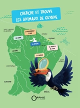 Cherche et trouve les animaux de la Guyane - Olma