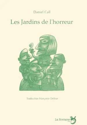 Les jardins de l'horreur - Daniel Call