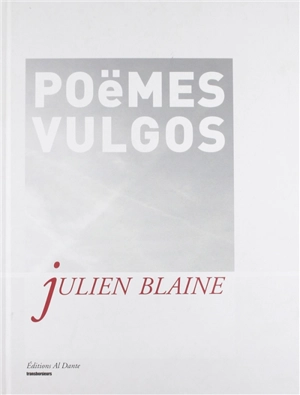 Poèmes vulgos - Julien Blaine