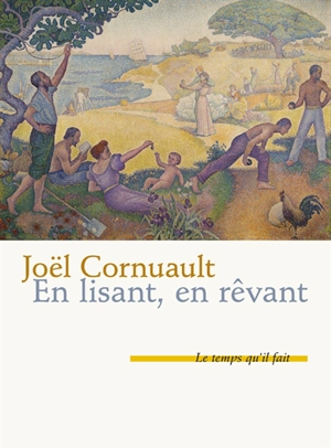 En lisant en rêvant - Joël Cornuault