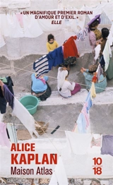 Maison Atlas - Alice Yaeger Kaplan