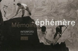 Mémoire éphémère - Interfoto (Genève, Suisse)