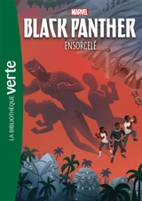 Black Panther. Vol. 2. Ensorcelé - Marvel comics