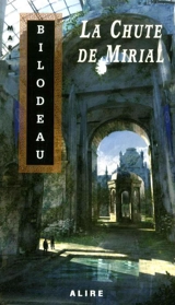 La chute de Mirial - Marie Bilodeau