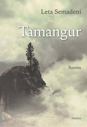 Tamangur - Leta Semadeni
