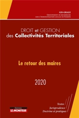 Le retour des maires - Groupement de recherches sur l'administration locale en Europe (France)
