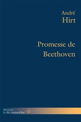 Promesse de Beethoven - André Hirt