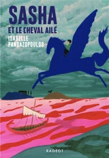 Sasha et le cheval ailé - Isabelle Pandazopoulos