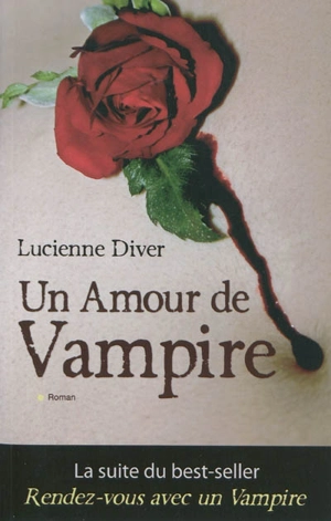 Un amour de vampire - Lucienne Diver