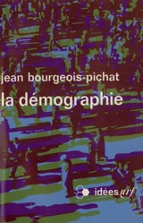 La Démographie - Jean Bourgeois-Pichat