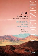 Michael K, sa vie, son temps - John Maxwell Coetzee