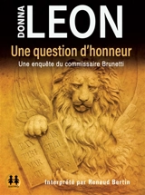 Une enquête du commissaire Brunetti. Une question d'honneur - Donna Leon