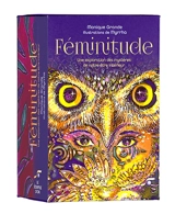 Féminitude : une exploration des mystères de notre être intérieur - Monique Grande