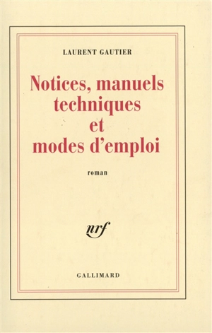 Notices, manuels techniques et mode d'emploi - Laurent Gautier