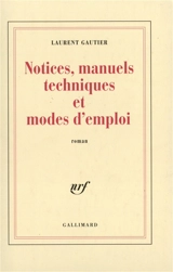 Notices, manuels techniques et mode d'emploi - Laurent Gautier