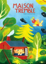 Maison tremble - Yohan Colombié-Vivès