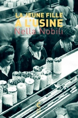 La jeune fille à l'usine - Nella Nobili