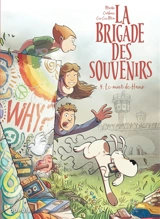 La brigade des souvenirs. Vol. 4. Le mur de Hans - Carbone