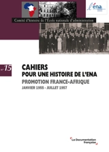 Promotion France-Afrique : janvier 1955-juillet 1957 - Comité d'histoire de l'Ecole nationale d'administration (Paris)