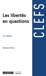 Les libertés en questions - Bernard Stirn