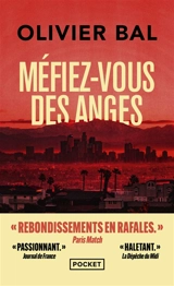 Méfiez-vous des anges : thriller - Olivier Bal