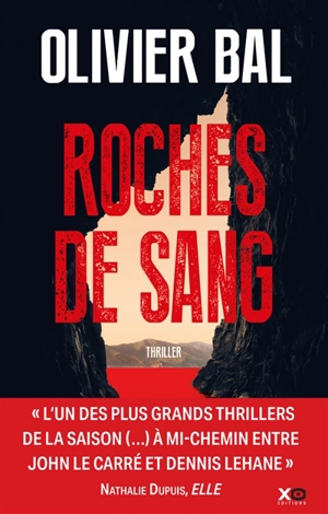 Roches de sang : thriller - Olivier Bal