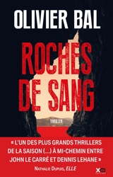 Roches de sang : thriller - Olivier Bal