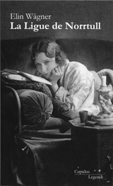 La ligue de Norrtull - Elin Wägner