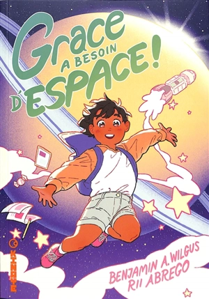 Grace a besoin d'espace ! - Benjamin A. Wilgus