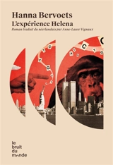L'expérience Helena - Hanna Bervoets