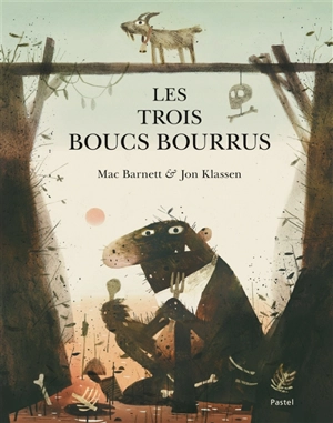 Les trois boucs bourrus - Mac Barnett
