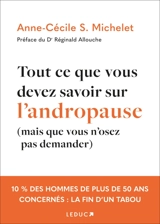 Tout ce que vous devez savoir sur l'andropause (mais que vous n'osez pas demander) - Anne-Cécile Suied-Michelet