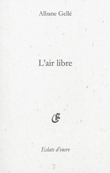 L'air libre - Albane Gellé