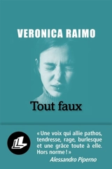Tout faux - Veronica Raimo