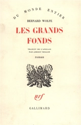 Les grands fonds - Bernard Wolfe