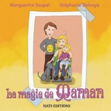 La magie de maman - Marguerite Soupel