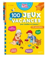 100 jeux de vacances pour s'éveiller et s'amuser ! : j'entre en petite section, 2-3 ans - Sandra Lebrun