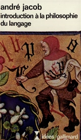 Introduction à la philosophie du langage - André Jacob