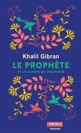 Le prophète. Le jardin du prophète - Khalil Gibran