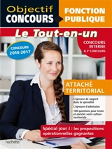 Attaché territorial : concours interne & 3e concours : le tout-en-un, concours 2016-2017 - Gwénaël Gonnin