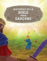 Histoires de la Bible pour garçons - Mélissa Alex
